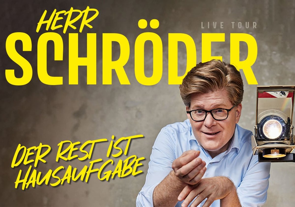 Herr Schröder – Der Rest ist Hausaufgabe