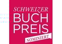 Swiss Made – Die Nominierten in Lesung & Gespräch