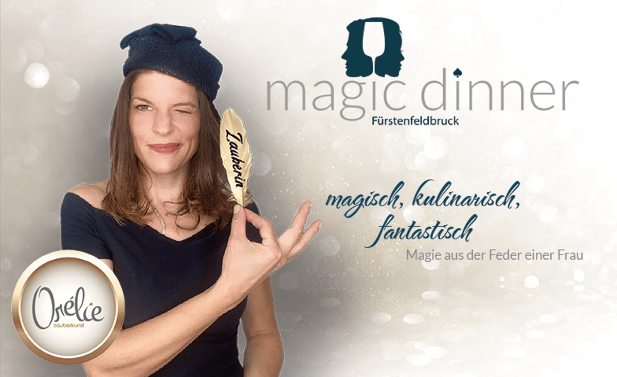Magic Dinner Fürstenfeldbruck