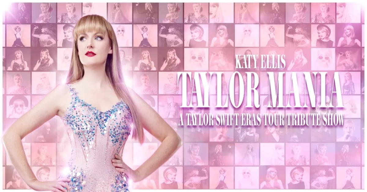 Taylor Mania – A Taylor Swift Eras Tour Tribute Show