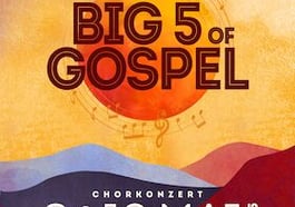 freysing larks – Big 5 of Gospel – Gospelkonzert