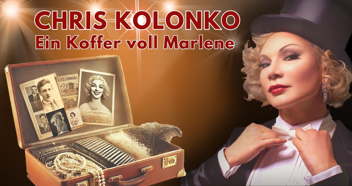 Chris Kolonko in „Ein Koffer voll Marlene“