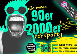 Die 90er / 2000er Rocknacht –  Born to Rock Special