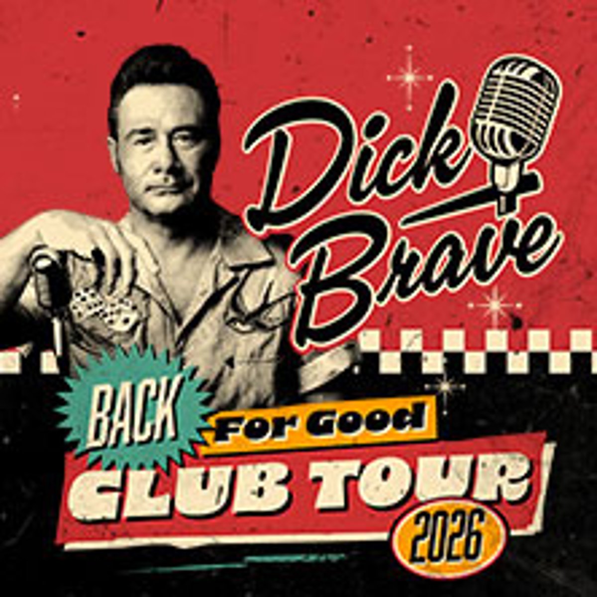 Dick Brave – Back For Good – Tour 2026