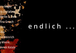 endlich …