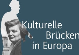 Kulturelle Brücken in Europa