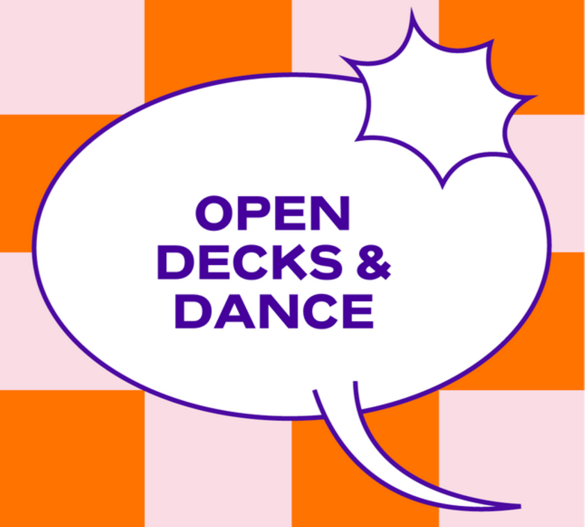 Open Decks & Dance