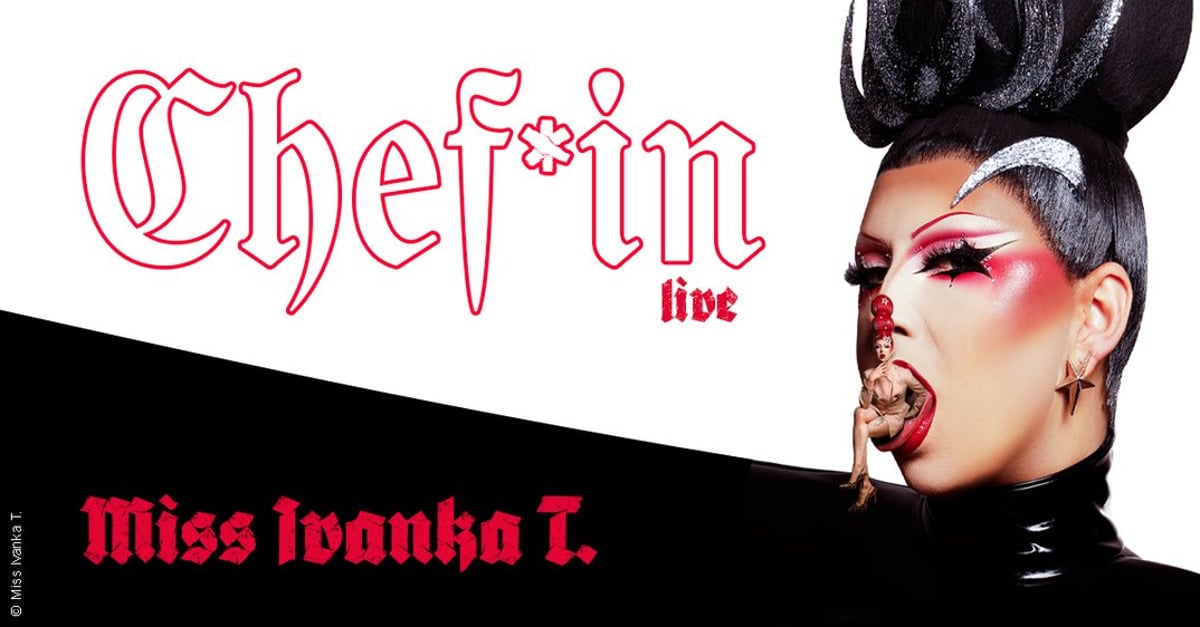 Miss Ivanka T. – Chef*in Live
