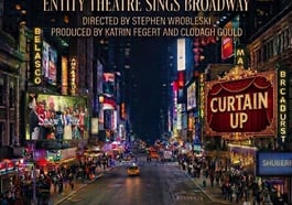 Curtain Up! Entity Theatre sings Broadway