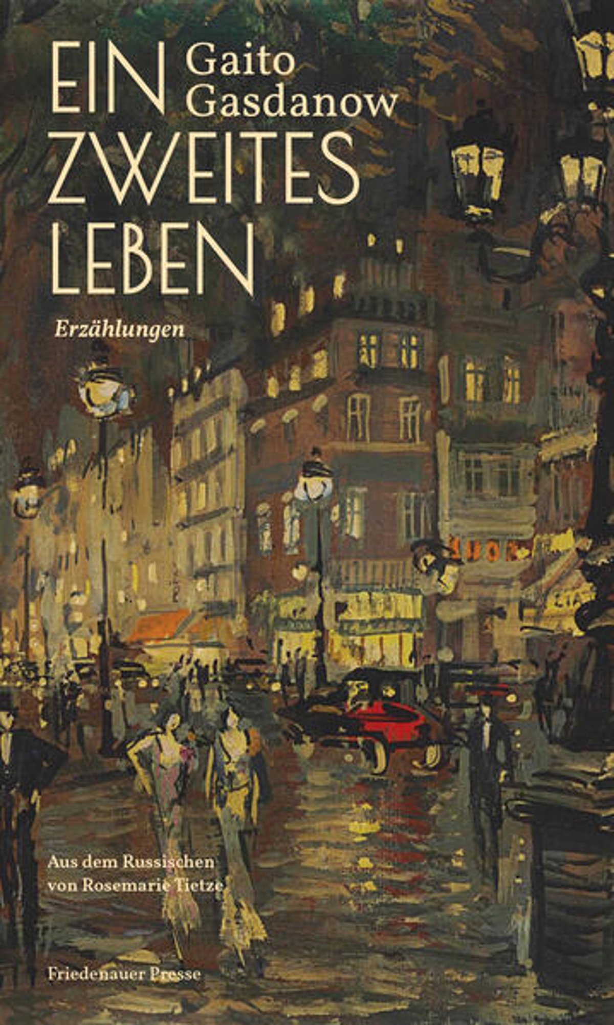 Gaito Gasdanow „Ein zweites Leben“, vorgestellt von Rosemarie Tietze