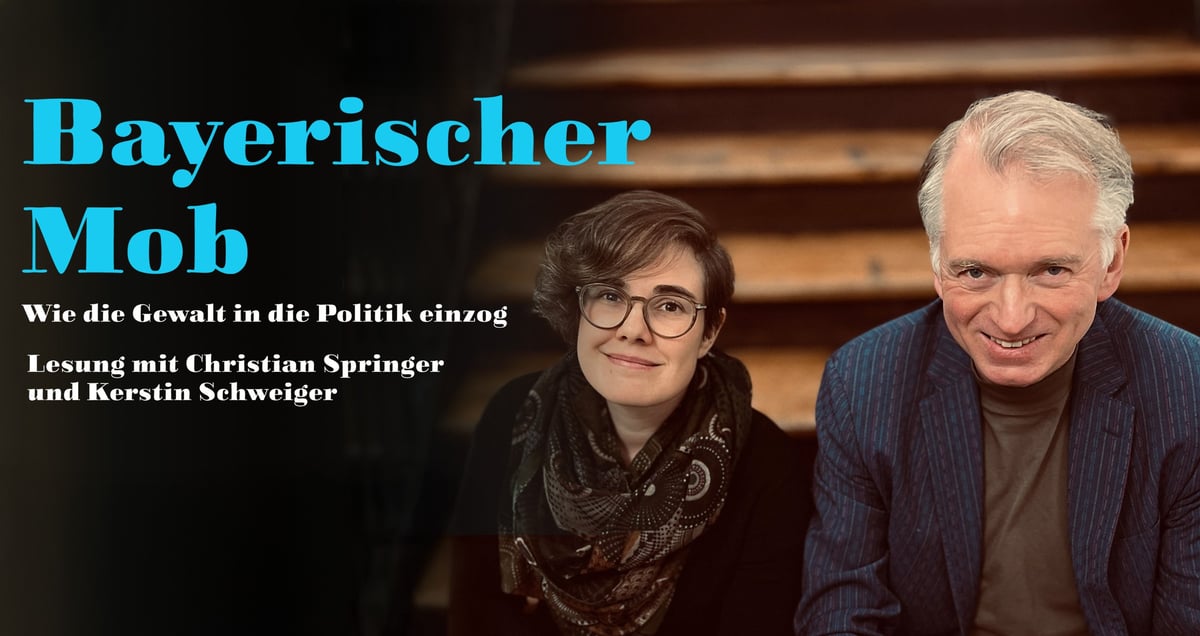 Christian Springer & Kerstin Schweiger „Bayerischer Mob“