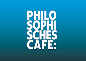 Philosophisches Café „Gerechtigkeit“