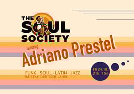 The Soul Society feat. Adriano Prestel