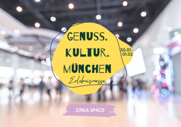 Genuss Kultur München – die Erlebnismesse 2026