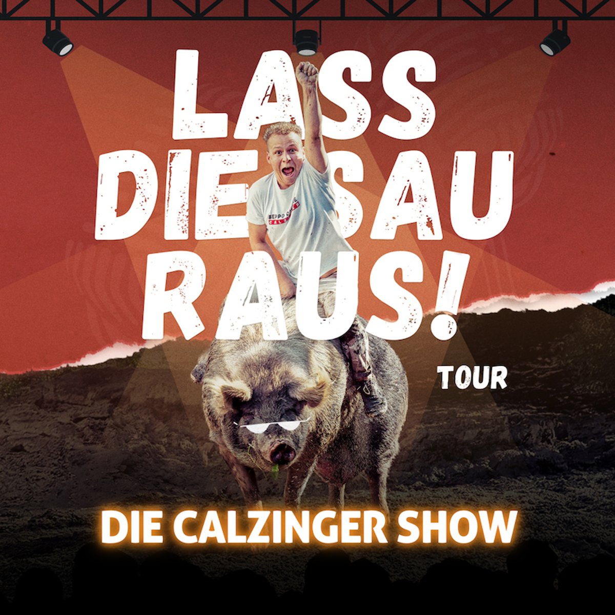 Calzinger – Lass Die Sau Raus (Tour)