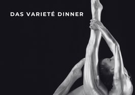 Das Varieté Dinner in München