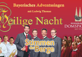 Stimmen der Berge und Regensburger Domspatzen: Heilige Nacht
