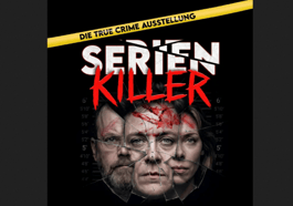 Serienkiller – Die True-Crime-Ausstellung