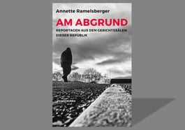 Am Abgrund – Gerichtsreportagen von Annette Ramelsberger