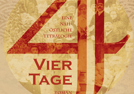 Mona Yahia: Vier Tage. Eine nahöstliche Tetralogie