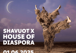 (Tikkun leil) Shavu’ot X House of Diaspora