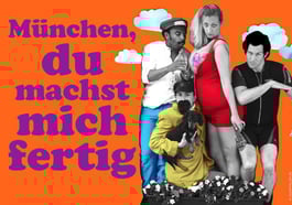 München, du machst mich fertig