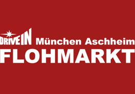 NEU! Flohmarkt Autokino Aschheim – ab 3.5.25 jeden Samstag!