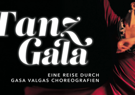 Tanzgala – Eine Reise durch Gasa Valgas Choreografien