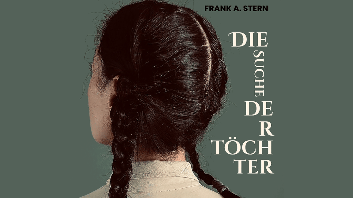 Frank A. Stern, „Die Suche der Töchter“