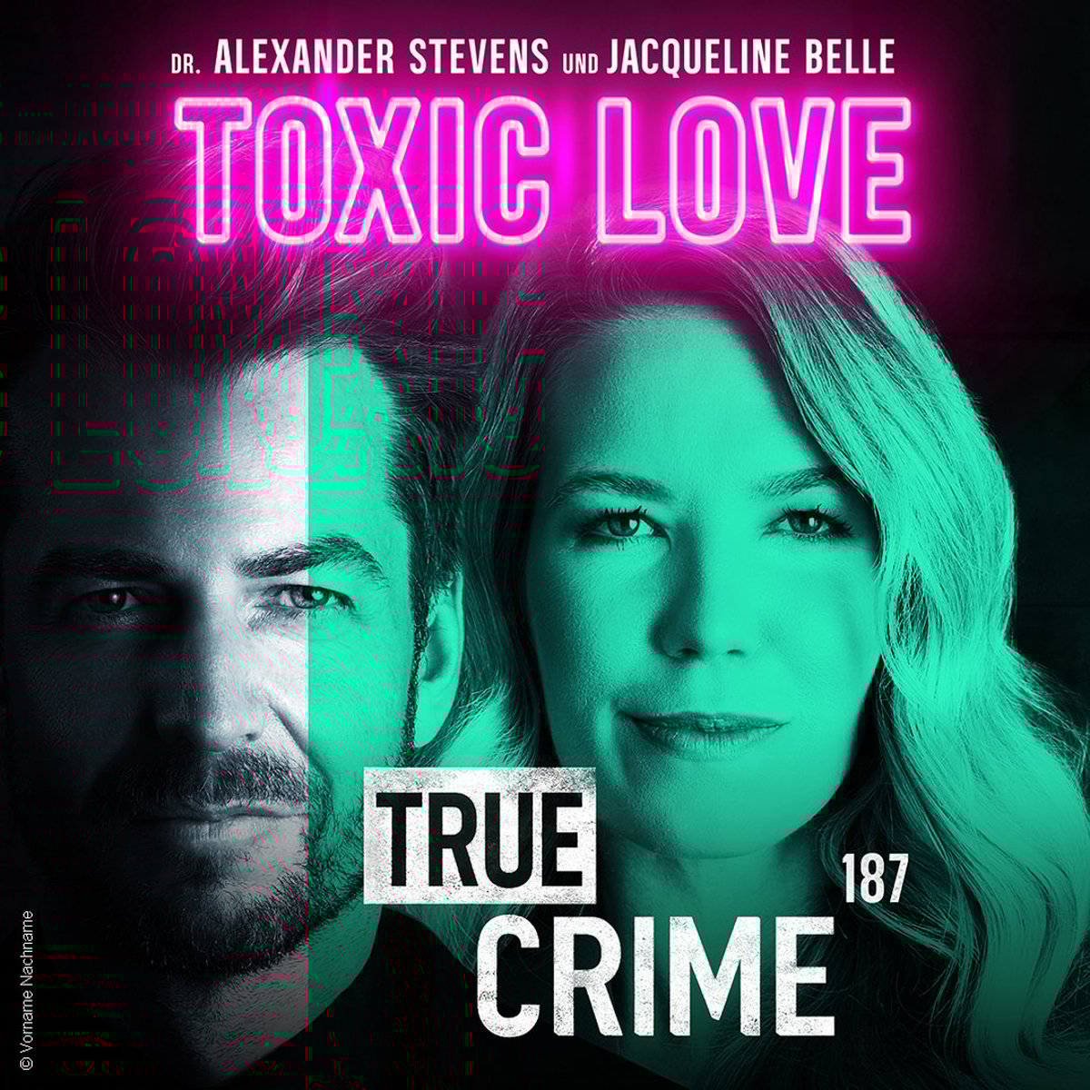 Alexander Stevens & Jacqueline Belle – True Crime. Toxic Love