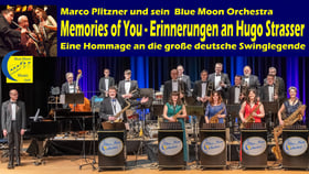 Blue Moon Orchestra – Memories of You – Erinnerungen an Hugo Strasser