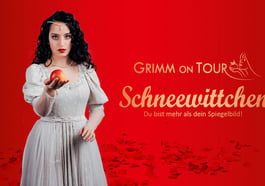 Grimm on Tour – Schneewittchen