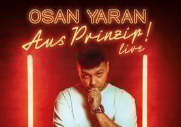 Osan Yaran – Aus Prinzip!