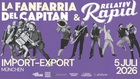 Latino Ska Abend: La Fanfarria Del Capitan & Relativ Rapid