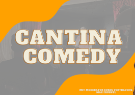 Cantina Comedy