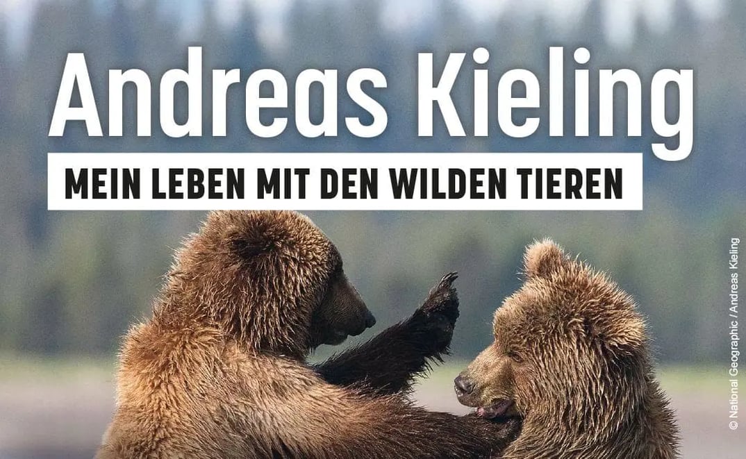 Andreas Kieling: Mein Leben mit den wilden Tieren