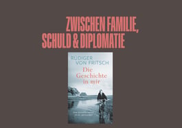 Rüdiger von Fritsch „Die Geschichte in mir“