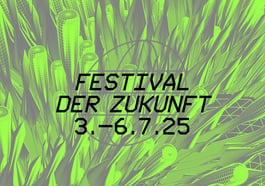 Festival der Zukunft München