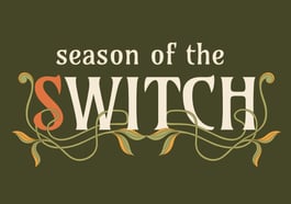 Season of the Switch