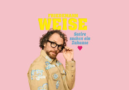 Friedemann Weise – Satire sucht ein Zuhause