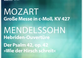 Mozart: Große Messe in c-Moll