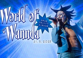 World of Wannda – Wo Drag auf Zirkus trifft!