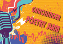 GARCHINGER POETRY SLAM