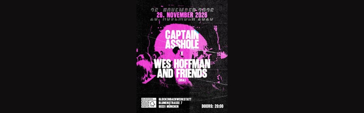 Captain Asshole + Wes Hoffman and friends