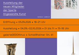 Welcome – Die GEDOK München begrüßt sieben neue Mitglieder der Angewandten Kunst