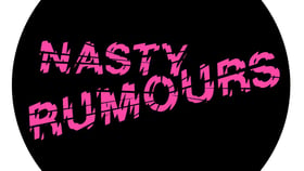 Nasty Rumours