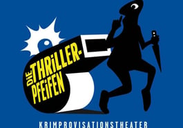 Die Thrillerpfeifen – Krimprovisationstheater