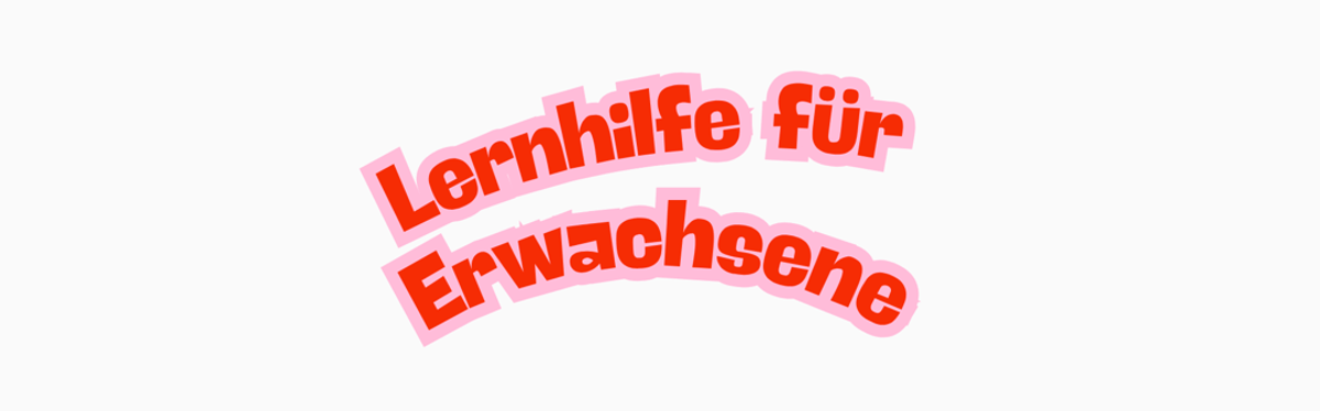 Freie Lernhilfe für Erwachsene