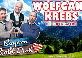 Wolfgang Krebs – Bayern liebt DICH!
