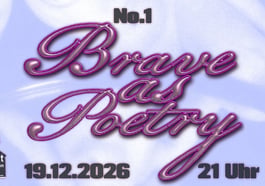 Brave as Poetry #01: Anna Julian Mendlik und Quindell Orton
